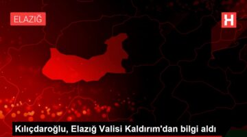 Kılıçdaroğlu, Elazığ Valisi Kaldırım dan bilgi aldı